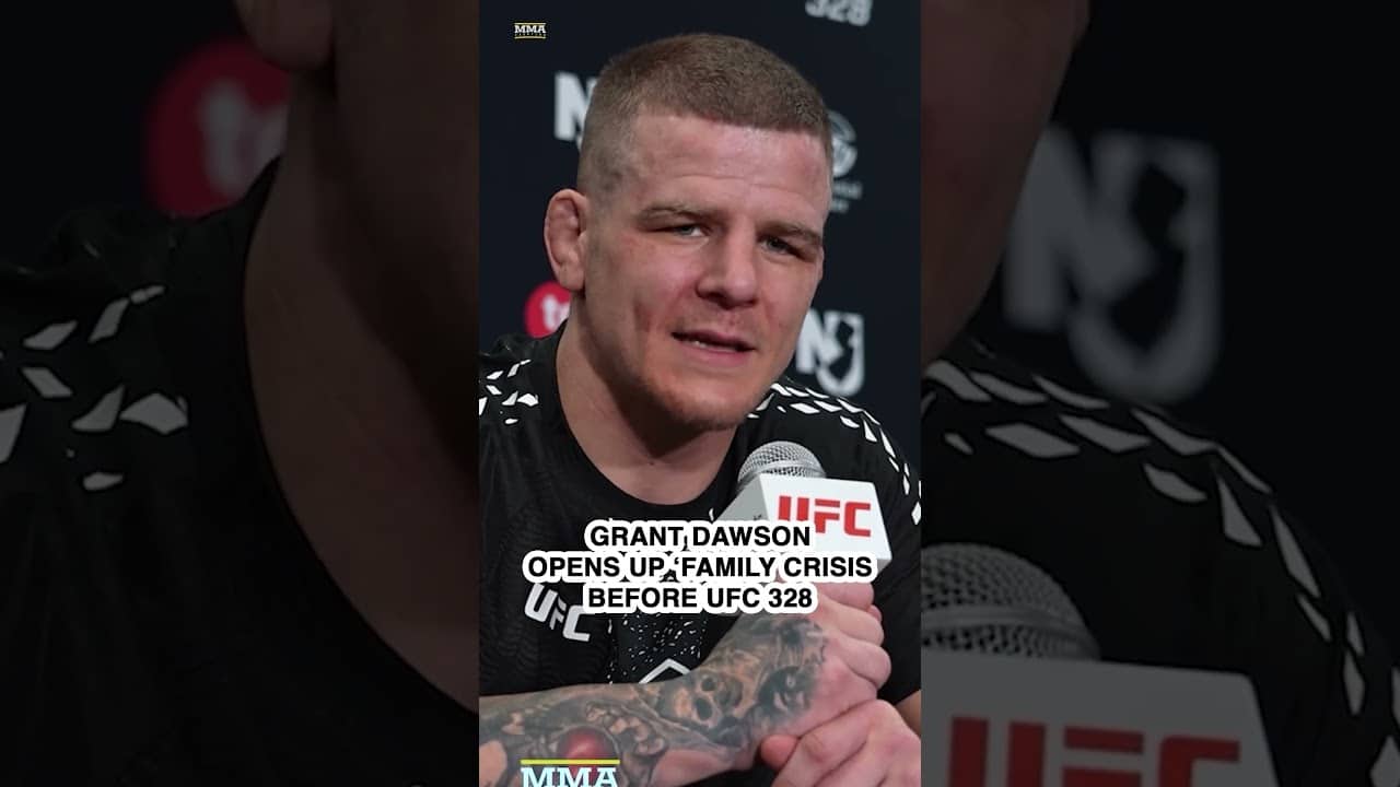 'It's been a rough week': Grant Dawson opens up on his 'family crisis' during UFC 328 fight week