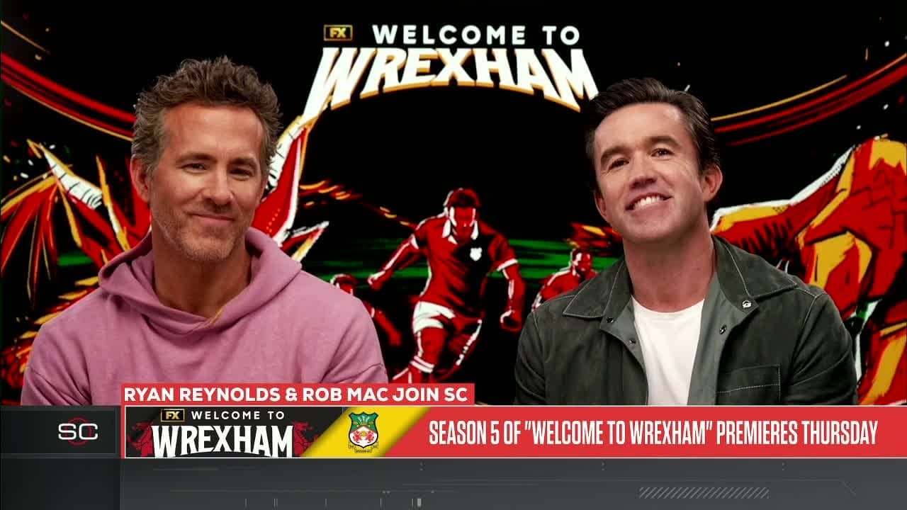 Ryan Reynolds and Rob Mac give the inside scoop on Season 5 of "Welcome to Wrexham" 👀 | SportsCenter