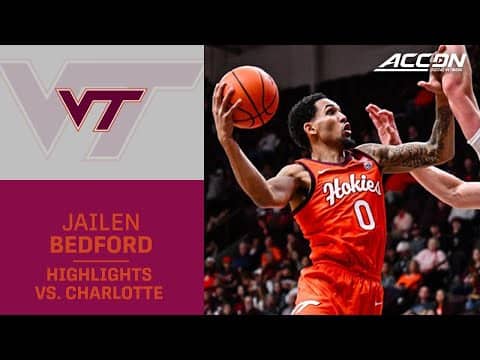 Virginia Tech Jailen Bedford Highlights vs. Charlotte
