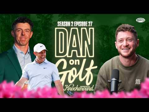 S2 E27: MCILROY WINS ANOTHER MASTERS - Parting Thoughts from Augusta on Rory, Scottie, Rose & More