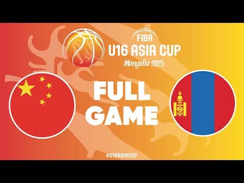 LIVE - China v Mongolia | FIBA U16 Asia Cup 2025 | Group Phase