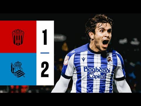 HIGHLIGHTS | Copa del Rey 25-26 | 3ª Ronda | CD Eldense 1 - 2 Real Sociedad
