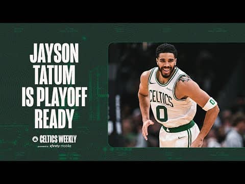 Jayson Tatum Exclusive: Returning for NBA Playoffs is “More Than I Can Dream Of" | Celtics Weekly