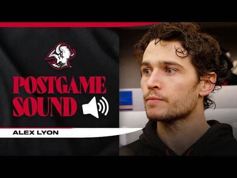 "Fight And Claw For Everything" | Alex Lyon On Buffalo Sabres Win Over Toronto Maple Leafs
