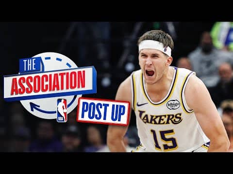 Austin Reaves Has HUGE Night, Cooper Flagg Shines, & Much More | The Association: Post Up