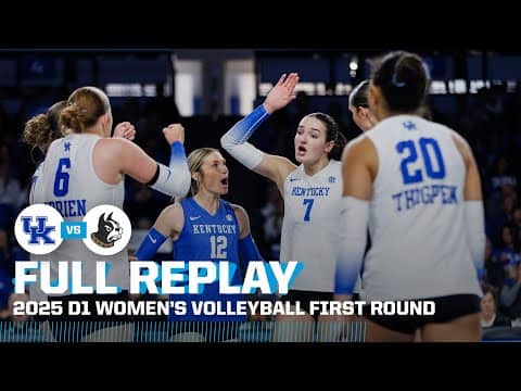 Kentucky vs. Wofford: 2025 NCAA women's volleyball first round | FULL REPLAY