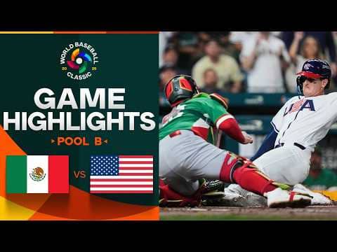 Mexico vs. United States 2026 World Baseball Classic | Game Highlights