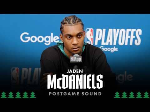 "Trying To Bring That Edge" | Jaden McDaniels Postgame Sound | 04.23.26