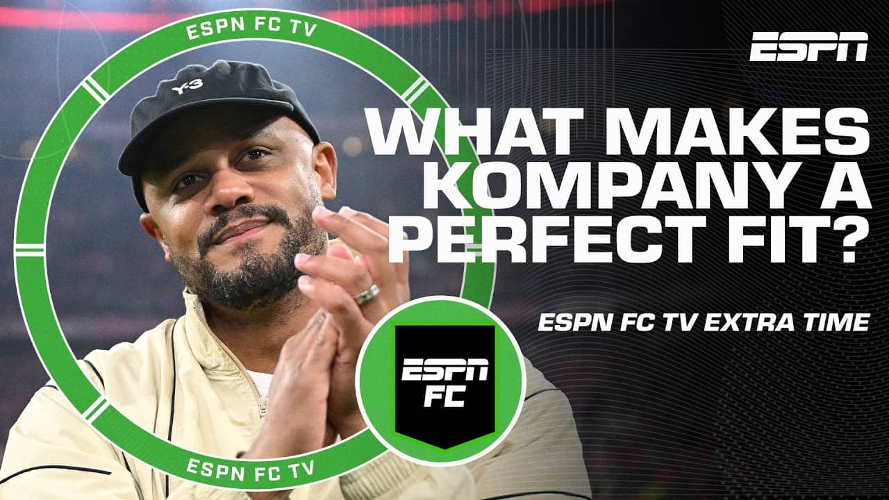 What makes Vincent Kompany a perfect fit at FC Bayern? | ESPN FC Extra Time