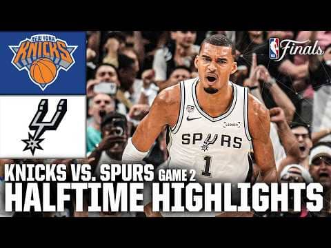 NBA Finals Game 2 HALFTIME HIGHLIGHTS: New York Knicks vs. San Antonio Spurs | NBA on ESPN