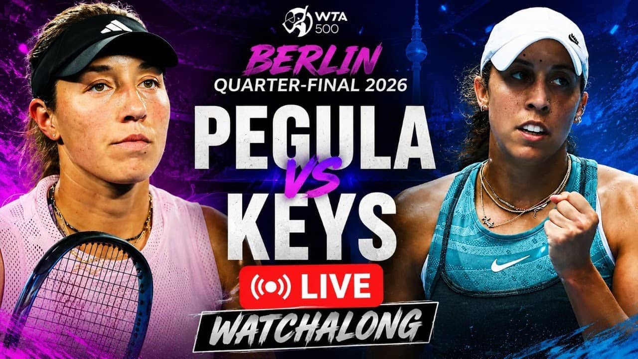 Jessica Pegula vs Madison Keys | WTA Berlin Quarter-Final 2026 | LIVE TENNIS WATCHALONG
