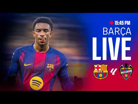 🔴 BARÇA LIVE | FC Barcelona vs Levante | LALIGA 25/26 ⚽