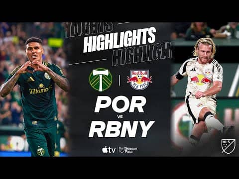 Portland Timbers vs. New York Red Bulls | Full Match Highlights