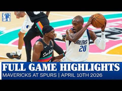 Mavericks Highlights at San Antonio Spurs | April 10, 2026