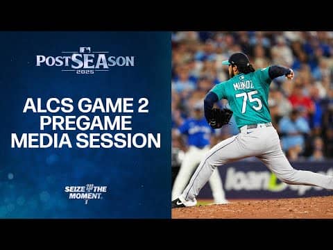 Mariners ALCS Game 2 Pregame News Conference