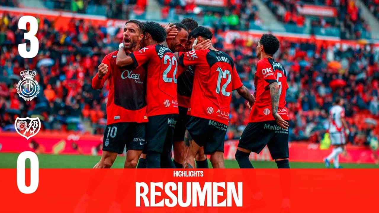 Resumen J31 RCD Mallorca 3-0 Rayo Vallecano | RCD Mallorca
