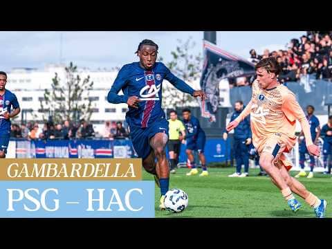 🏆 Résumé : PSG - HAC (2-0) I 8es Coupe Gambardella - 2025-2026