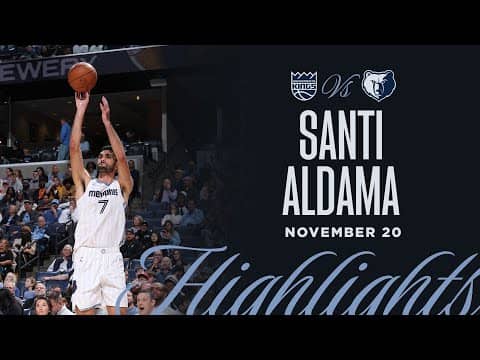 Santi Aldama Highlights vs. Sacramento Kings