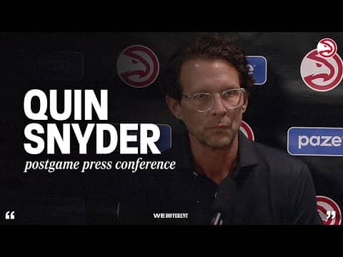 Hawks vs. Pelicans Postgame Press Conference: Quin Snyder
