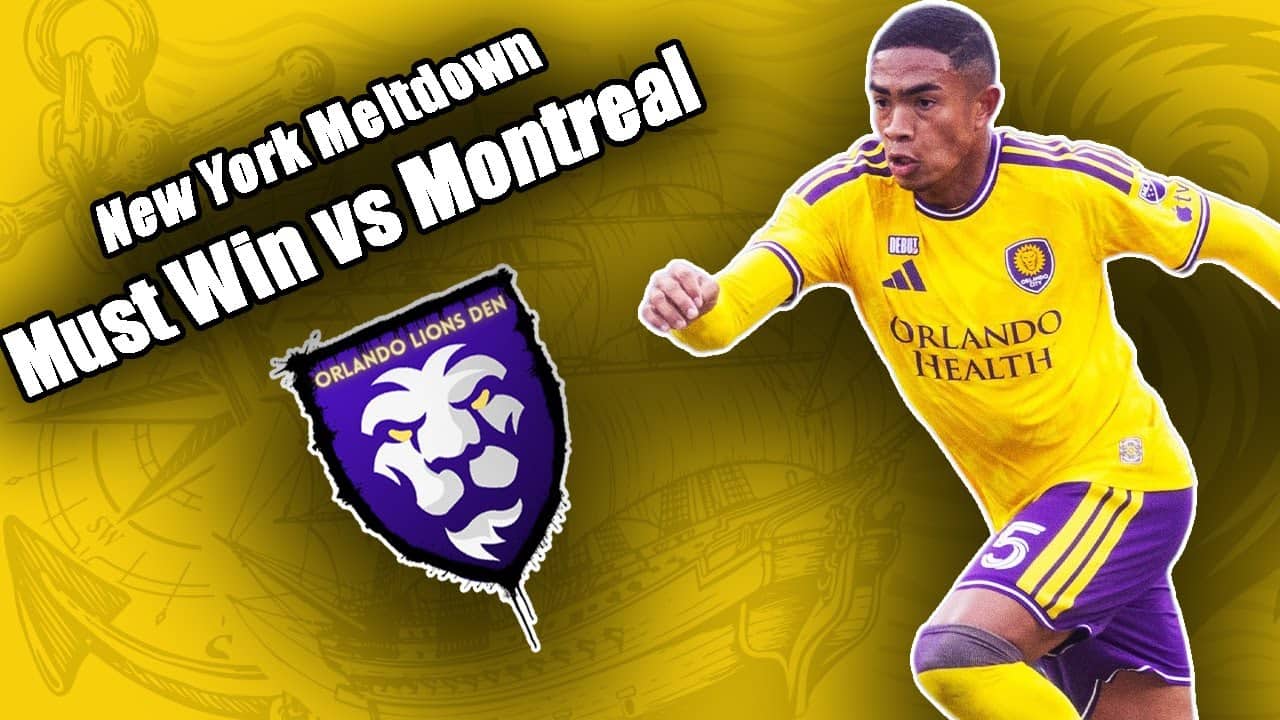 New York Meltdown | Must Win vs Montreal | Orlando Lions Den Podcast #VamosOrlando #OrlandoCity