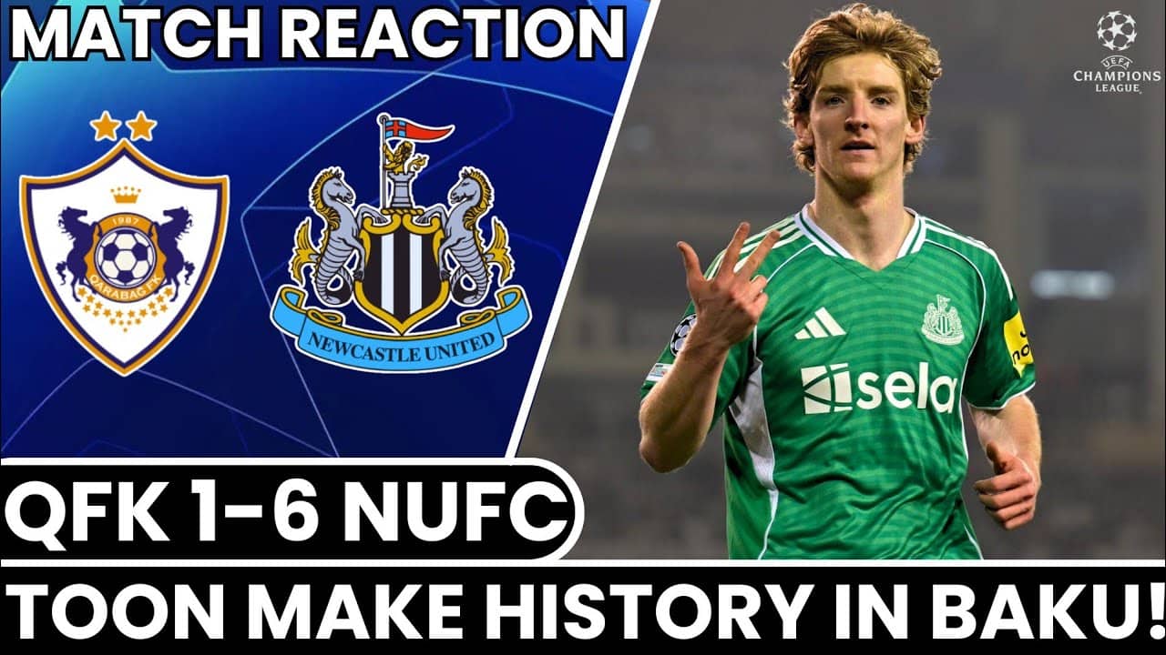 6-1! Newcastle United SMASH Qarabag & Make Champions League History!