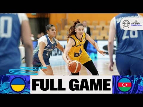 LIVE - Ukraine v Azerbaijan | FIBA Women's EuroBasket 2027 Qualifiers