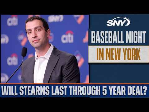 Will David Stearns last through his five year deal with the Mets? | Baseball Night in NY