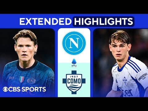 Napoli vs. Como: Extended Highlights | Serie A | CBS Sports Golazo