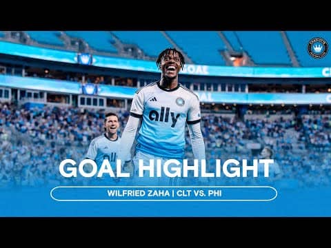 GOAL! A Teriffic Toe Poke from Wilfried Zaha | Charlotte FC vs. Philadelphia Union