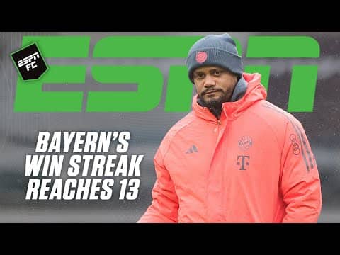 Reacting to Bayern Munich’s streak reaching 13 STRAIGHT WINS  🔥 | ESPN FC