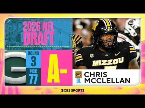 Packers select Chris McClellan in Third Round | 2026 NFL Draft Grades & Reaction