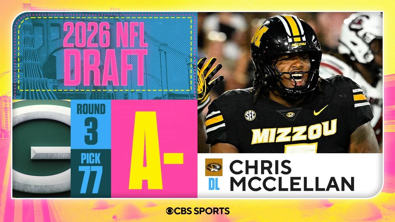 Packers select Chris McClellan in Third Round | 2026 NFL Draft Grades & Reaction