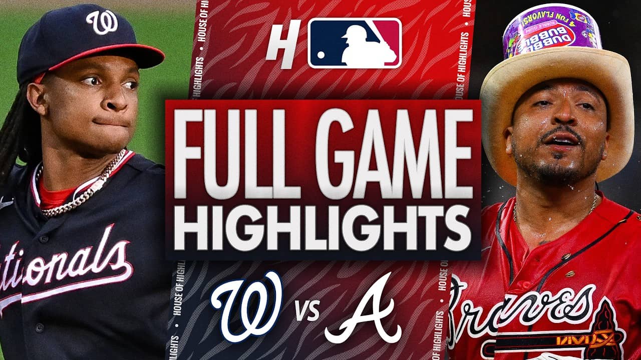 Washington Nationals vs Atlanta Braves - FULL GAME HIGHLIGHTS 🔥 May 22, 2026 MLB Season