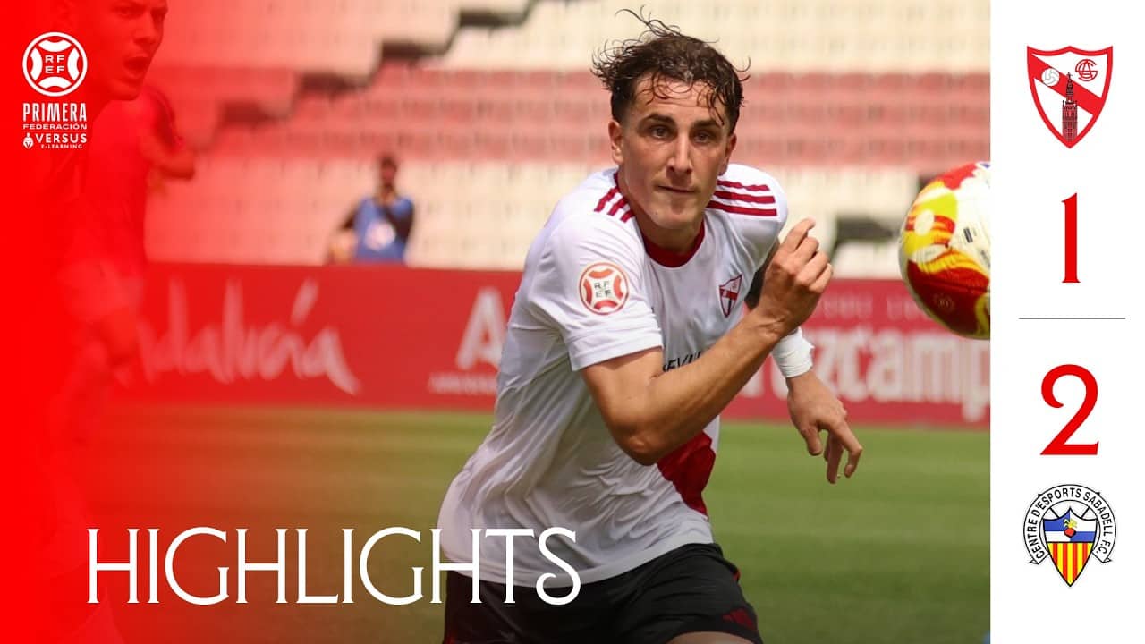 Sevilla Atlético vs CE Sabadell (1-2) Primera RFEF | Resumen