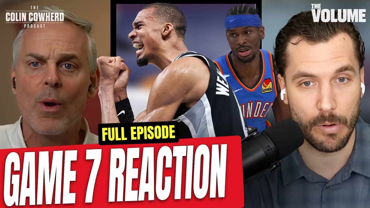 Spurs-Thunder Game 7 Reaction: Wembanyama vs Knicks in NBA Finals, Big OKC Trade | Colin Cowherd