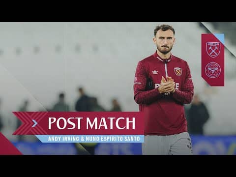 "Nobody Is Going To Sleep Tonight" | Irving & Nuno Post Match Reactions | West Ham v Brentford