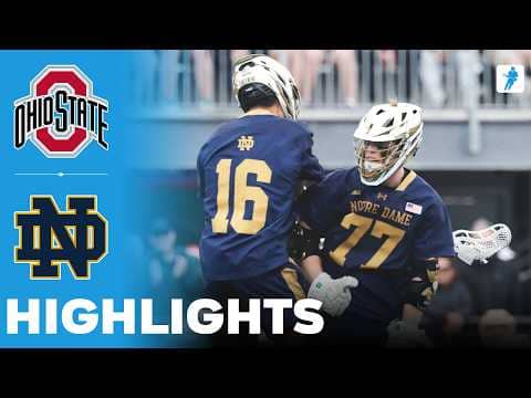 Ohio State vs Notre Dame | NCAA College Lacrosse | Highlights - March 07, 2026