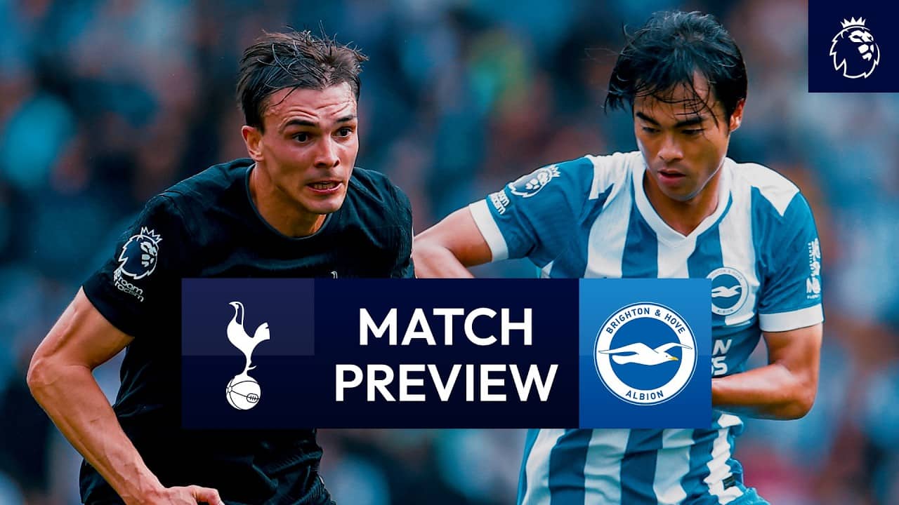 Spurs v Brighton | Premier League Match Preview