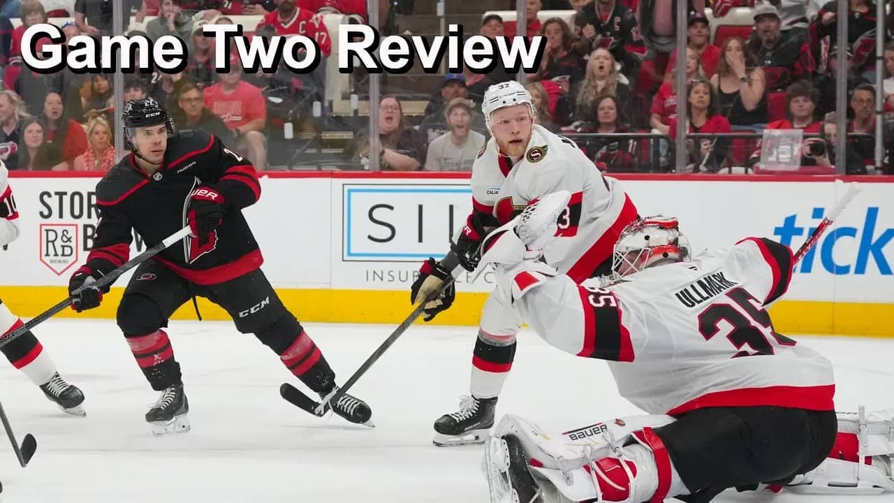 Game Two Review: Senators vs Hurricanes