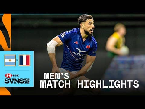 France TAKE DOWN Los Pumas 🤯 | Argentina v France | HSBC SVNS Vancouver 2026 | Match Highlights