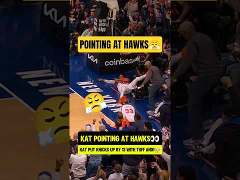 KAT was emoting on Hawks ALL NIGHT💀