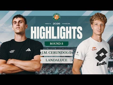 Juan Manuel Cerundolo vs Martin Landaluce | Round 3 Highlights | Roland-Garros 2026