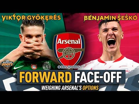 Viktor Gyökeres VS. Benjamin Šeško | Which STAR is the better fit for ARSENAL? 👀 | Morning Footy