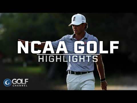 NCAA Men’s Match Play Semifinal Highlights 2026 | Golf Channel 