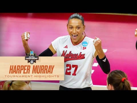 Harper Murray 2025 NCAA volleyball tournament highlights