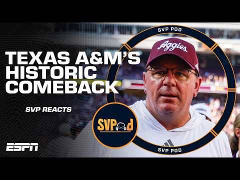 SVP reacts to Texas A&M’s HISTORIC comeback vs. South Carolina 🤯 | SVPod