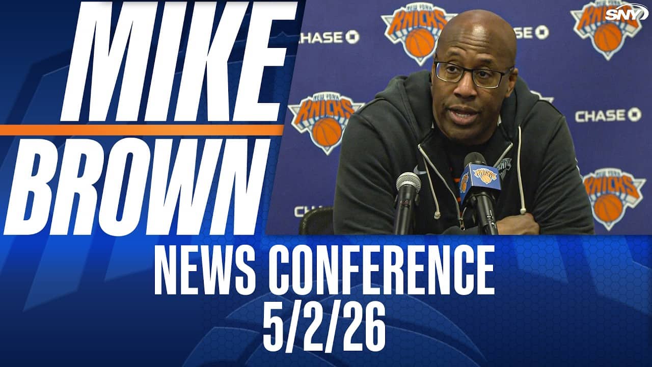 Knicks coach Mike Brown talks Mitchell Robinson, and looking ahead to the next round of the playoffs