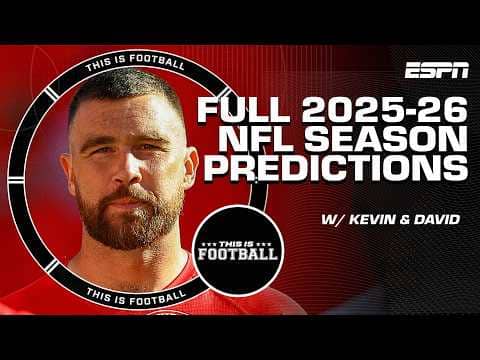 2025-26 NFL season predictions 🔮  | This Is Football