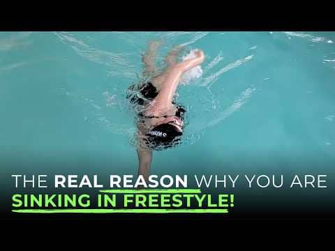 The REAL Reason Why You are Sinking in Freestyle! | Swimming