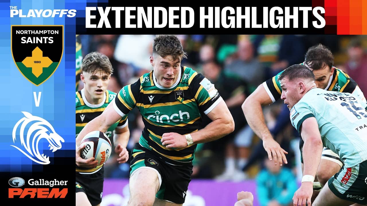 Northampton Saints v Leicester Tigers | EXTENDED HIGHLIGHTS | Gallagher PREM Rugby Play-Offs 2025/26